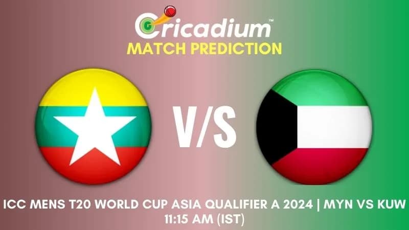 MYN vs KUW Match Prediction 11th T20I ICC Mens T20 World Cup Asia Qualifier A 2024