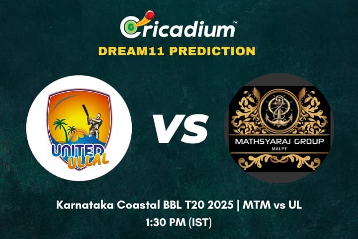 MTM vs UL Dream11 Prediction 3rd T20I of Karnataka Coastal BBL T20 2025