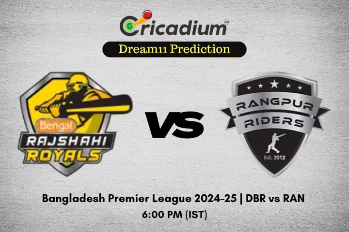 DBR vs RAN Dream11 Prediction 34th T20I of BPL 2024-25