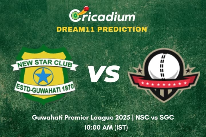 NSC vs SGC Dream11 Prediction 7th T20I of GPL 2025