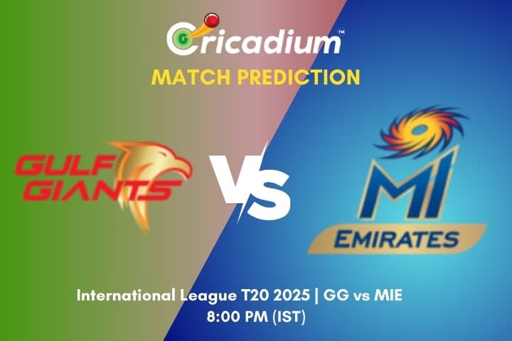 ILT20 2025 26th T20I GG vs MIE Match Prediction