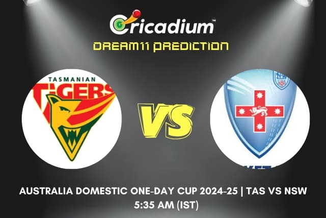 TAS vs NSW Dream11 Prediction 15th ODI of Australia Domestic One-Day Cup 2024-25