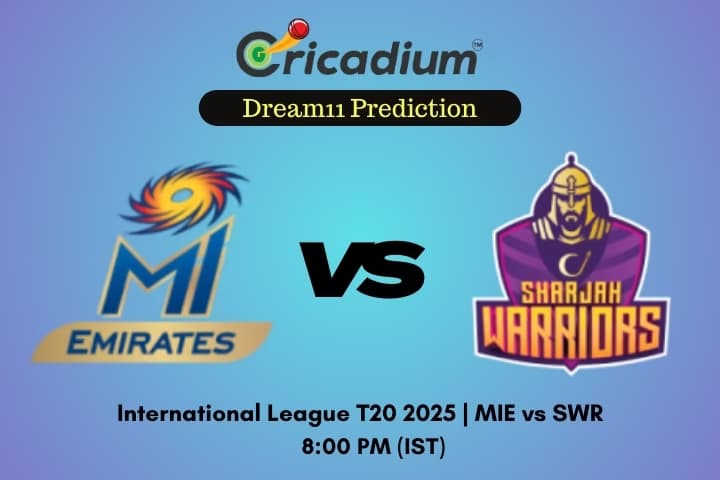 MIE vs SWR Dream11 Prediction Eliminator of ILT20 2025