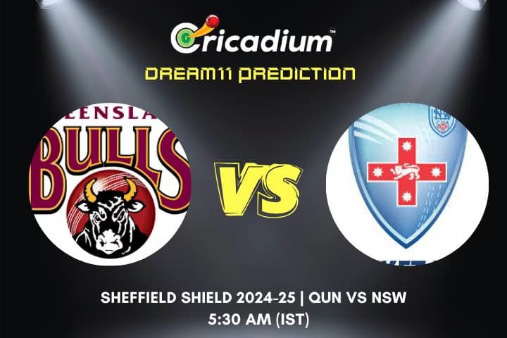 QUN vs NSW Dream11 Prediction 20th Test of Sheffield Shield 2024-25