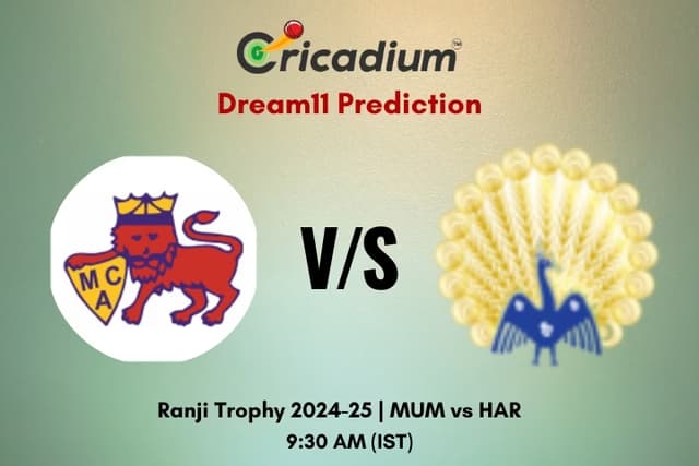 MUM vs HAR Dream11 Prediction Quarter Final 3 of Ranji Trophy 2024-25