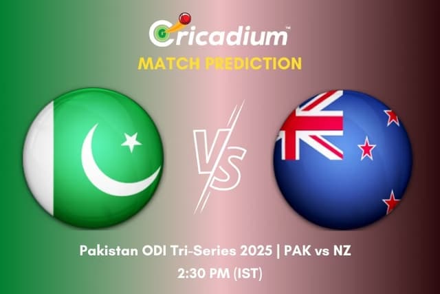 Pakistan ODI Tri-Series 2025 1st ODI PAK vs NZ Match Prediction