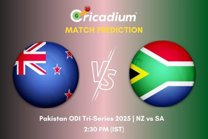 Pakistan ODI Tri-Series 2025 2nd ODI NZ vs SA Match Prediction