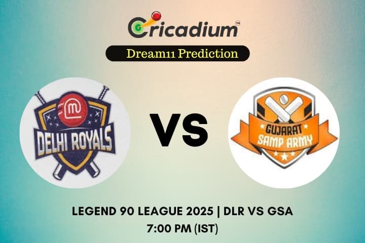 DLR vs GSA Dream11 Prediction 11th T20I of Legend 90 League 2025