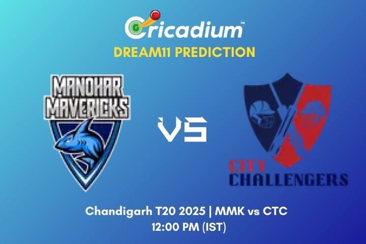 MMK vs CTC Dream11 Prediction 12th T20I of Chandigarh T20 2025