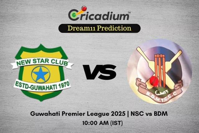 NSC vs BDM Dream11 Prediction Super Eight of Guwahati Premier League 2025