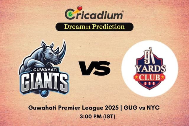 GUG vs NYC Dream11 Prediction Super Eight of Guwahati Premier League 2025