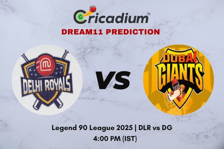 DLR vs DG Dream11 Prediction 14th T20I of Legend 90 League 2025