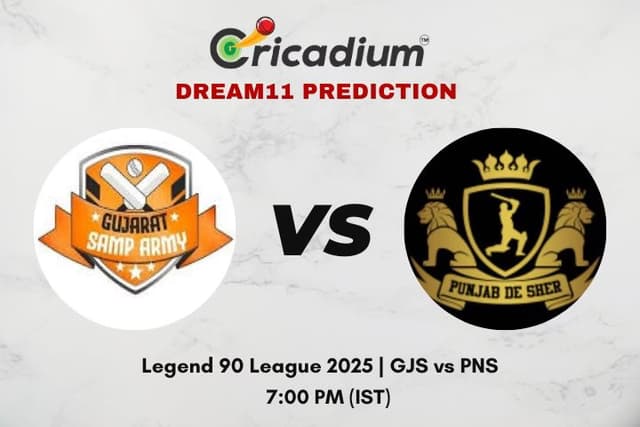 GJS vs PNS Dream11 Prediction 15th T20I of Legend 90 League 2025