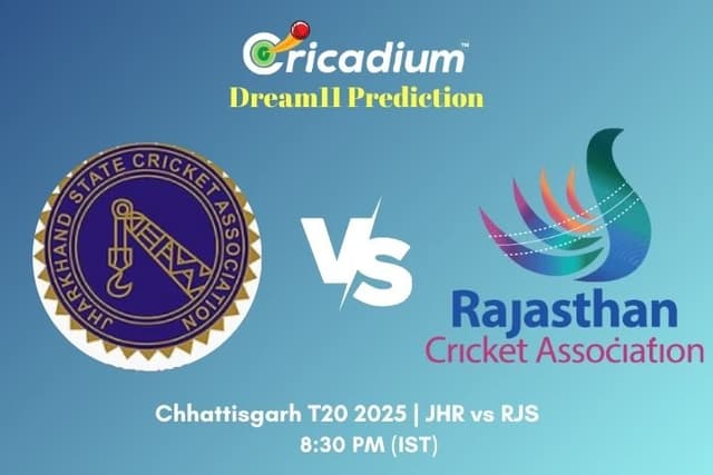 JHR vs RJS Dream11 Prediction 12th T20I of Chhattisgarh T20 2025