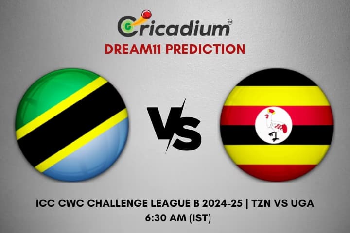 TZN vs UGA Dream11 Prediction 28th ODI of ICC CWC Challenge League B 2024-25