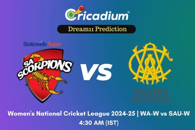 WA-W vs SAU-W Dream11 Prediction 39th ODI of Women's National Cricket League 2024-25