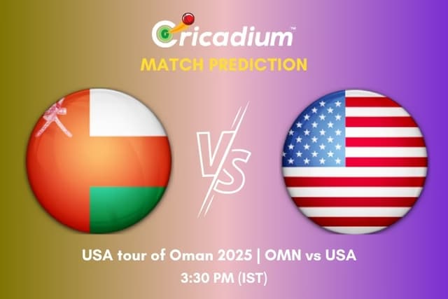 USA tour of Oman 2025 1st T20I OMN vs USA Match Prediction