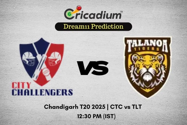 CTC vs TLT Dream11 Prediction 28th T20I of Chandigarh T20 2025