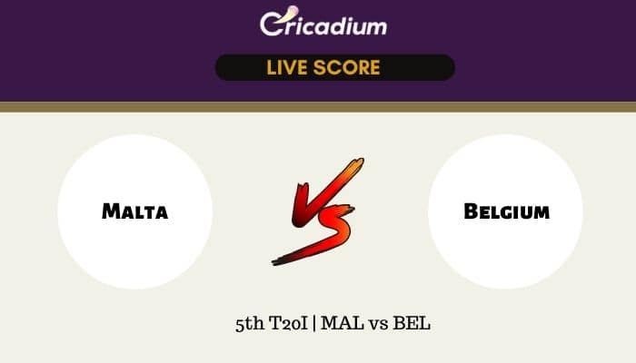 Belgium tour of Malta, 2021 Live Score: MAL vs BEL 5th T20I Live Cricket  Score Ball by Ball Commentary, Scorecard & Results