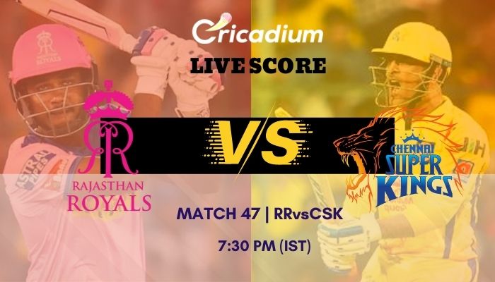 IPL Live Score IPL 2021 Match 47 RR vs CSK Live Cricket Score