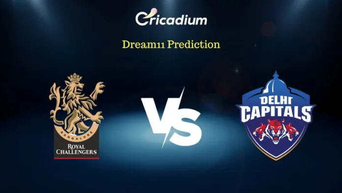 RCB vs DC Dream 11 Prediction Fantasy Cricket Tips for Today's IPL 2023 Match 20