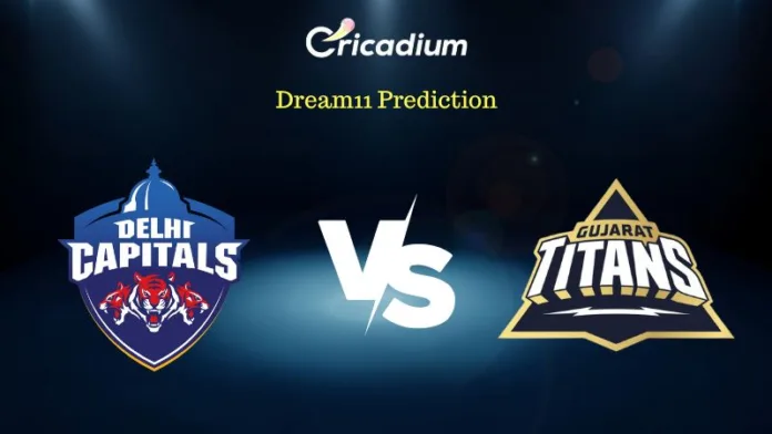 DC vs GT Dream 11 Prediction Fantasy Cricket Tips for Today's IPL 2023 Match 7