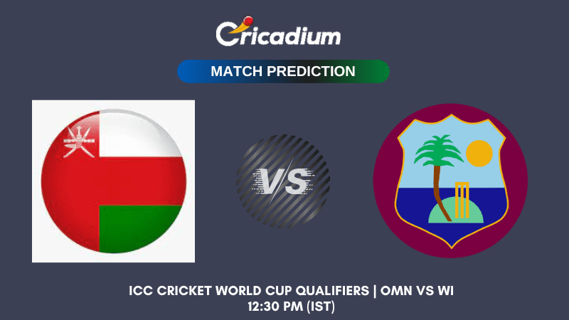 Omn Vs Wi Match Prediction Who Will Win Todays Icc Cricket World Cup 2023 Qualifiers Super 0454