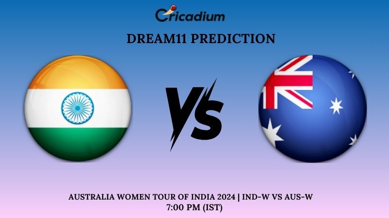 IND-W vs AUS-W Dream11 Prediction Australia Women tour of India 2024 1st T20I