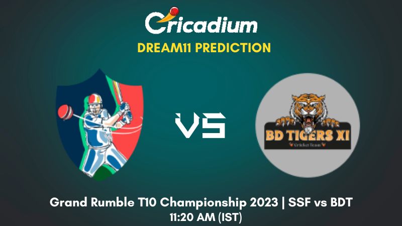 SSF Vs BDT Dream11 Prediction Match 19 Grand Rumble T10 Championship 2024