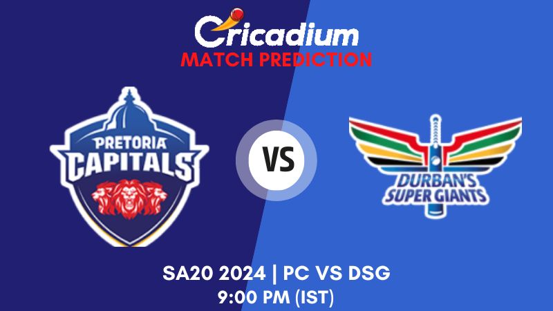 PC vs DSG Match Prediction Match 10 SA20 2024