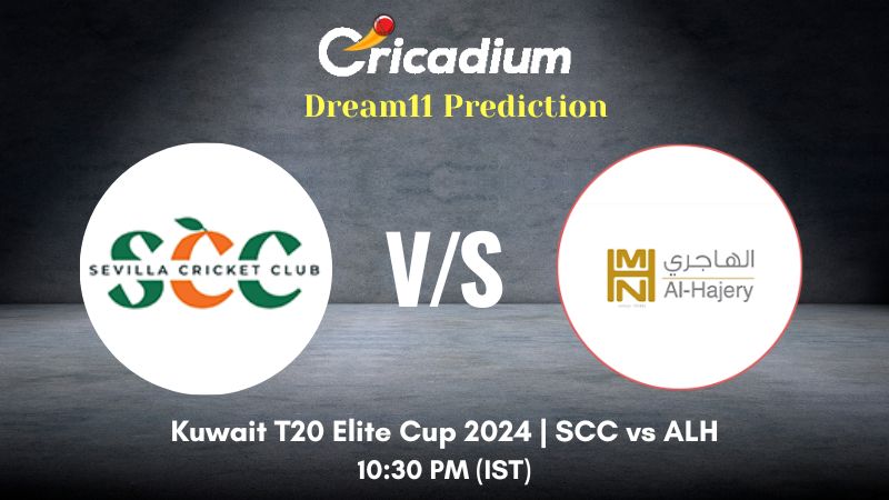 SCC vs ALH Dream11 Prediction Match 15 Kuwait T20 Elite Cup 2024