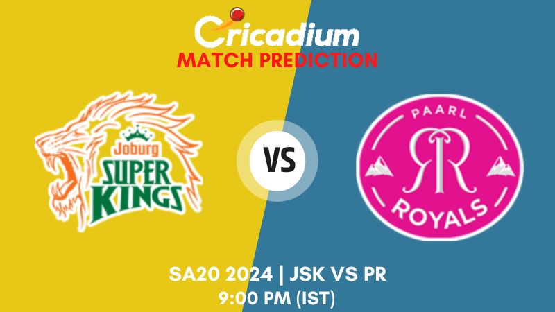 JSK vs PR Match Prediction Match 17 SA20 2024