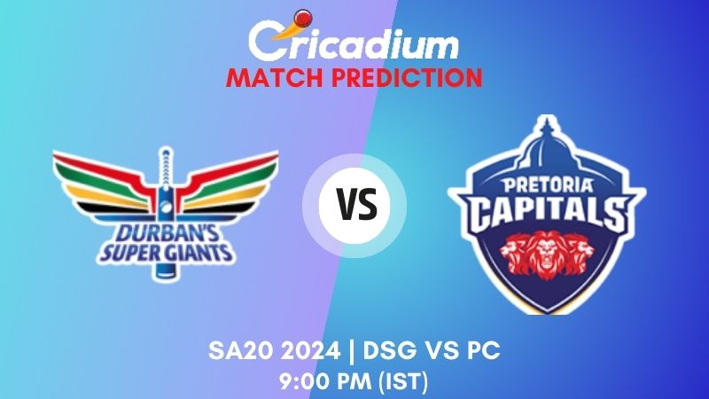 DSG vs PC Match Prediction Match 24 SA20 2024