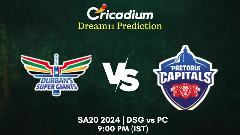 DSG vs PC Dream11 Prediction Match 24 SA20 2024