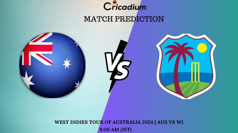 AUS vs WI Match Prediction West Indies tour of Australia 2024 Match 2