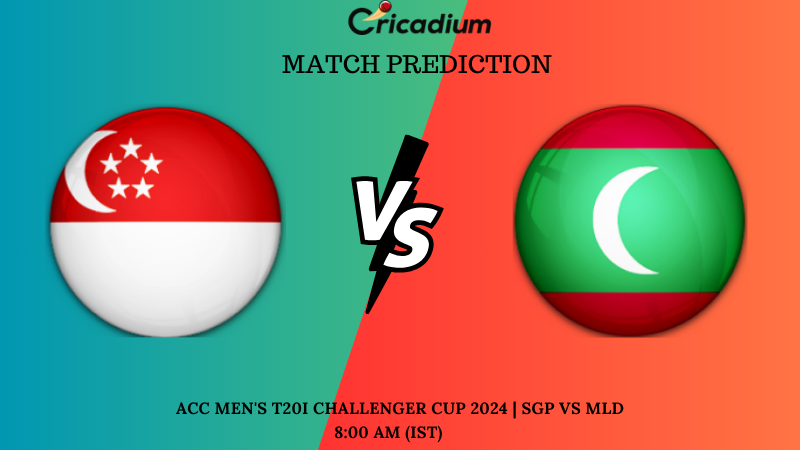 SGP vs MLD Match Prediction ACC Men’s T20I Challenger Cup 2024 Match 7