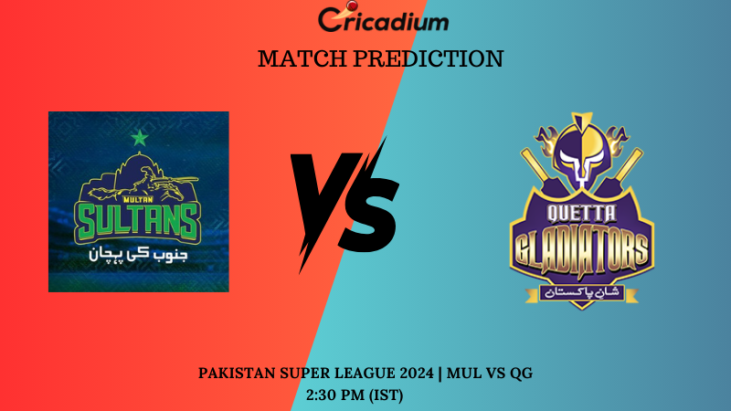 MUL VS QG Match Prediction MATCH 11 Pakistan Cricket League