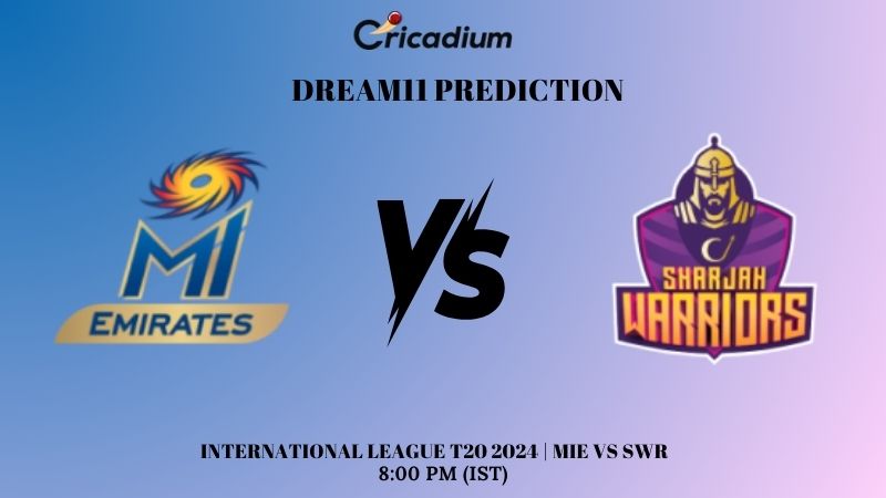 MIE vs SWR Dream11 Prediction International League T20 2024 Match 18