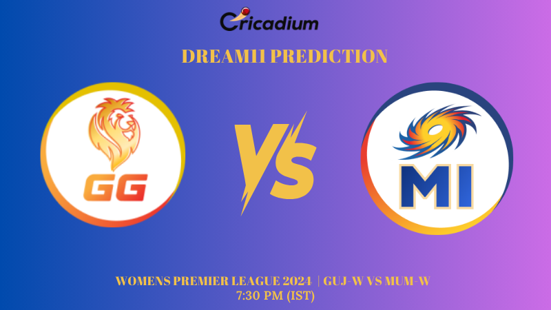 GUJW vs MUMW Dream11 Prediction Match 3 Womens Premier League 2024