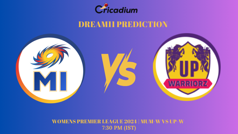 MUMW vs UPW Dream11 Prediction Match 6 Womens Premier League 2024