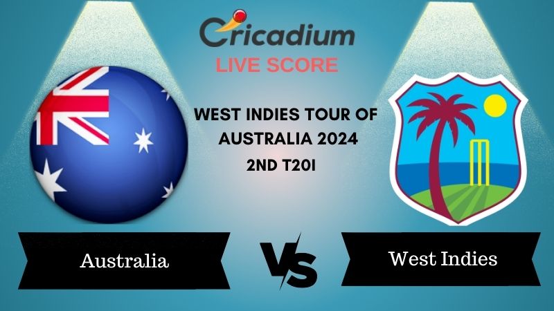 West Indies Tour Of Australia 2024 Australia Vs West Indies Live Cricket Score Ball By Ball