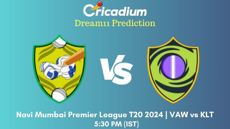 VAW vs KLT Dream11 Prediction Match 8 Navi Mumbai Premier League T20 2024
