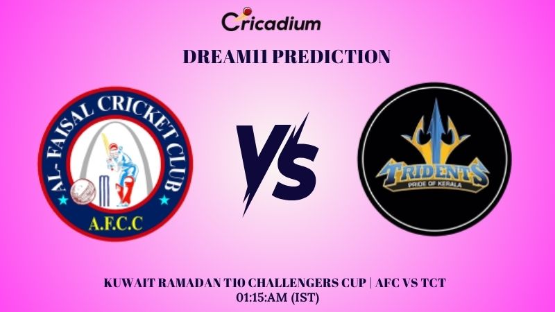 AFC vs TCT Dream11 Prediction Match 6 Kuwait Ramadan T10 Challengers