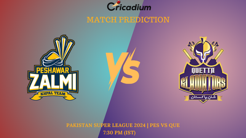 PES vs QUE Match Prediction Match 25 PSL 2024