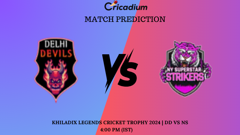 DD vs NS Match Prediction Match 4 of KhiladiX Legends Cricket Trophy 2024