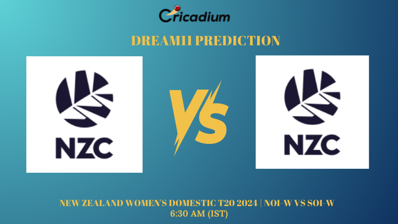 NOI-W vs SOI-W Dream11 Prediction Match 2 New Zealand Women's Domestic T20 2024