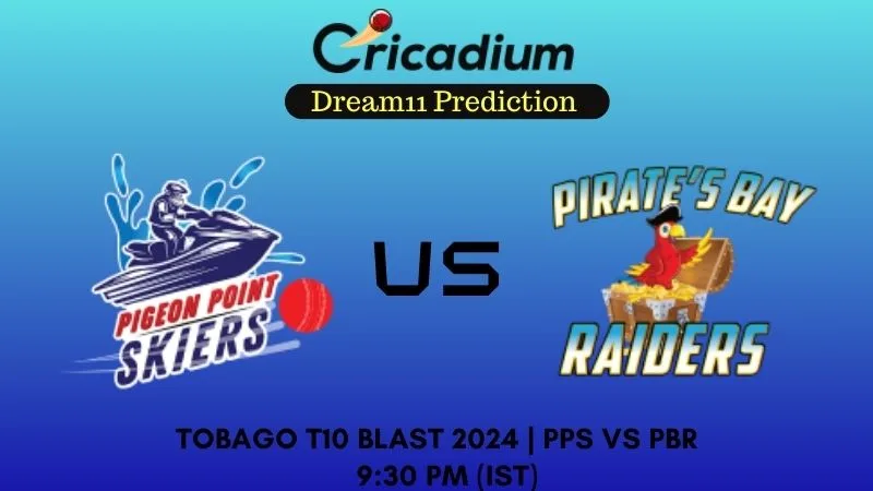 PPS vs PBR Dream11 Prediction Match 13 Tobago T10 Blast 2024