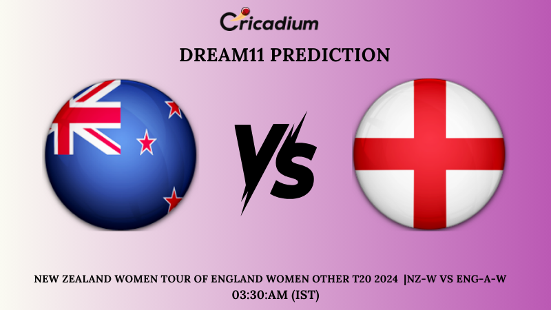 NZ-A-W vs ENG-A-W Dream11 Team England Women A tour of New Zealand 2024 Match 5