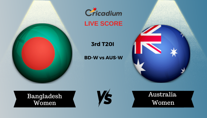 Australia Women tour of Bangladesh 2024 3rd T20I BD-W vs AUS-W Live Score