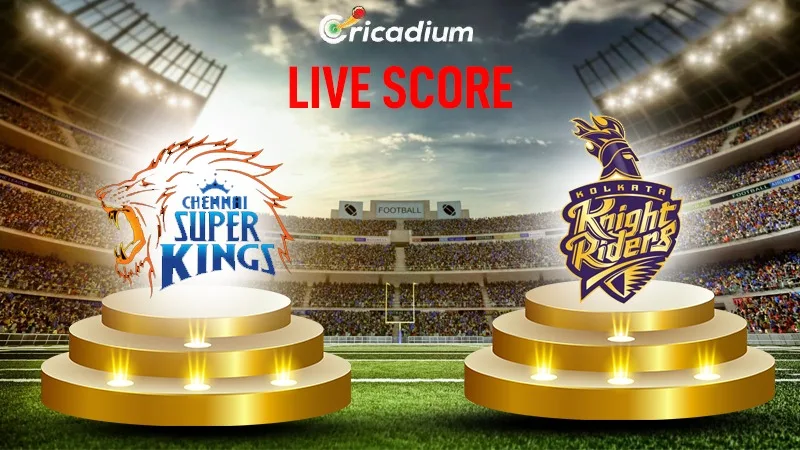 IPL 2024 Match 22 CSK vs KKR Live Score